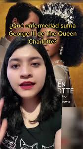 Porque El Rey George No Queria Estar Con Charlotte