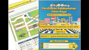 Buku teks digital pendidikan keselamatan jalan raya (pkjr) tahun 1. Bahasa Melayu Pkjr Tahun 4 Aktiviti 5 Isyarat Keselamatan Jalan Raya Youtube