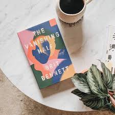 The Vanishing Half By Brit Bennett Bookreview In 2020 Film Books Book Worth Reading The Vanishing
