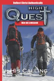 His Calling: Reflect Christ Authentically (HighQuest: Men