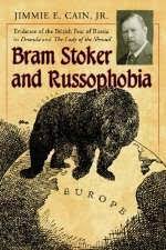 Maybe you would like to learn more about one of these? Bram Stoker And Russophobia Von Jimmie E Cain Isbn 978 0 7864 2407 8 Fachbuch Online Kaufen Lehmanns De