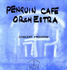 Penguin cafe orchestra perpetuum mobile (ost рассказ служанки / the handmaid's tale). Penguin Cafe Orchestra Concert Program Bleep