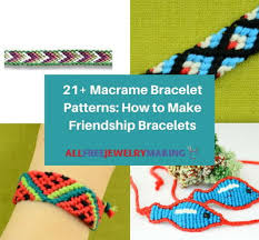 Included are directions on how to make a loop for one end and a braided tie for the other. 21 Macrame Friendship Bracelets Allfreejewelrymaking Com