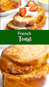 French Toast Easy Peasy Meals Recipe French Toast Easy French Toast Recipe Classic French Toast