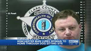 Police: Winchester Man lured woman to home using pet sitting website