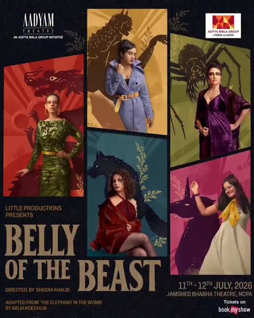 Mumbai, we are bringing Belly of the Beast to you., Written by Kalki  Koechlin & Sheena Khalid. Directed by Sheena Khalid. Adapted from Kalki  Koechlin's book The Elephant in the Womb., A story about ...