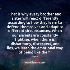 That Is Why Every Brother And Sister Will React Differently According To Idlehearts