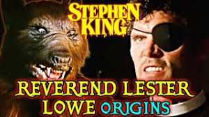 Reverend Lester Lowe Origins