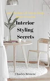 Maybe you would like to learn more about one of these? Learn The Basics Of Interior Design Before Hiring One Interior Styling Secrets By Browne Charles Amazon Ae