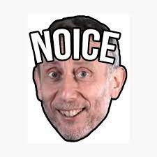 Noice Guy Poster By Webbstr Redbubble