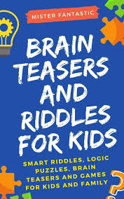 Brain teaser puzzles and riddles with answers for your interviews and entrance tests. Buy Brain Teasers And Riddles For Kids Smart Riddles Logic Puzzles Brain Teasers And Mind Games For Kids And Family Ages 7 9 8 12 Book Online At Low Prices In India Brain