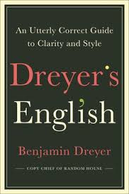 Dreyer S English By Benjamin Dreyer 9780812985719 Penguinrandomhouse Com Books In 2020 English Book Dreyers Good Books