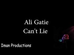 Ali Gatie Can T Lie Lyrics Youtube Mp3 Song Mp3 Song Download Songs