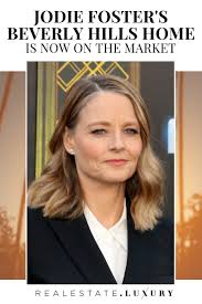For four years she made commercials and finally gave her debut as an actress in the tv series mayberry r.f.d. Jodie Foster S Beverly Hills Home Is Now On The Market Realestate Luxury