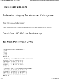 Sedangkan untuk jenis tes terbagi menjadi 2 yakni kita harus lulusa soal kompetensi dasar (skd) baru nanti selain soal tes wawasan kebangsaan maka ada juga soal pengetahuan umum yang juga harus dikuasai oleh. Soal Ujian Wawasan Kebangsaan Helmi Kediris