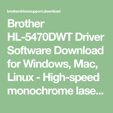 This brother printer model has a width of 17 inches, a depth of 17.8 inches, and a height of 13.2 inches. Brother Hl 5470dwt Driver Software Download For Windows Mac Linux High Speed Monochrome Laser Printer With Two Paper Trays For Linux Laser Printer Brother