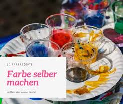 Rühre das wasser mit dem weizenmehl im topf so warum sollte man bastelkleber selber machen? Farben Selber Machen 20 Rezepte Fur Kindermalfarben Bastelfrau