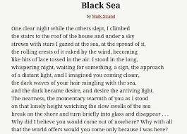 Mark Strand Black Sea Writing Poetry Poetic Devices Wisdom Quotes