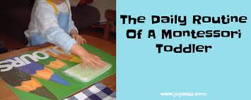 The Daily Routine Of A Montessori Toddler At Home