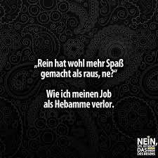 Pin Von Goldfinch Auf Lustig Und Provokante Spruche Spruche Zitate Provokante Spruche Zitate