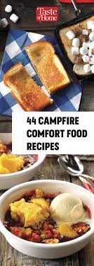 44 Campfire Comfort Food Recipes To Make On Your Next Camping Trip Maketentcomfortable Campfire Food Fall Camping Food Camping Food