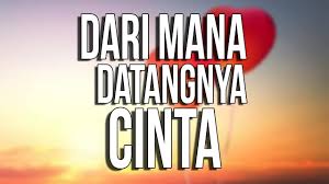 Kamis, 23 april 2020 08:36 wib. Download Dari Mana Datangnya Cinta Mp3 Mp4 3gp Flv Download Lagu Mp3 Gratis