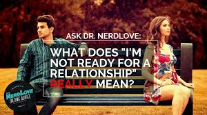The halfway point between casual dating and serious relationships is often a gray area of dating exclusively. this is a great time to feel out whether your partner is right for you. Ask Dr Nerdlove What Does Not Ready For A Relationship Really Mean Paging Dr Nerdlove