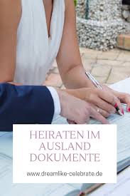 Die dokumente für die kirchliche trauung werden zusammengestellt und brautkleid, anzug und accessoires ausgesucht. Dokumente Fur Eure Hochzeit Im Ausland Heiraten Im Ausland Heiraten Hochzeit Im Ausland