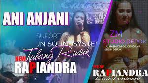 Syah fajar entertaiment 04 june 2021. 3 66 Mb Tulang Rusak Rita Sugiarto Anie Anjanie Mp3 Bursa Lagu