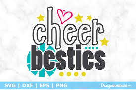 Download free svg, png & dxf file for your diy project. Cheer Besties Svg File