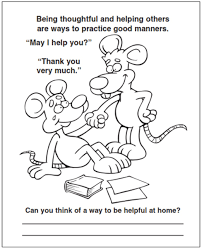 Keep your kids busy doing something fun and creative by printing out free coloring pages. Practice Good Manners