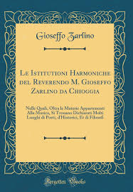 There are sometimes differences in the way the style is used in different countries and church traditions. Le Istitutioni Harmoniche Del Reverendo M Gioseffo Zarlino Da Chioggia Nelle Quali Oltra Le Materie Appartenenti Alla Musica Si Trouano Dichiarati D Historici Et Di Filosofi Classic Reprint Zarlino Gioseffo Amazon De