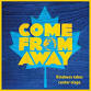 COME FROM AWAY at the Maine State Music Theatre  event image