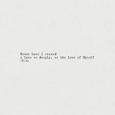 To Love Myself Self Love Poems Uplifting Quotes Self Love Tattoo