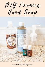 Diy Foaming Hand Soap In 2020 Diy Foaming Hand Soap Diy Foaming Hand Soap Essential Oils Foaming Hand Soap