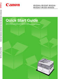 Useful guides to help you get the best out of your product. Canon Ir1024a Quick Start Manual Pdf Download Manualslib