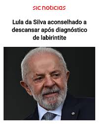 Lula da Silva aconselhado a descansar após diagnóstico de labirintite