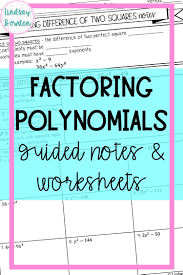 Factoring Polynomials Notes And Worksheets In 2020 Factoring Polynomials Polynomials Algebra Activities High School