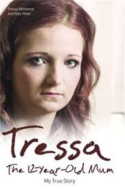 Tressa: The 12-year-old Mum: My True Story: Middleton, Tressa:  9781784183769: Amazon.com: Books