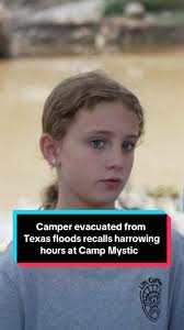 A Girl Named Lucy Survived The Camp Mystic Flood
