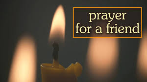 Prayers for hospitals by karen barber | june 29, 2011pinteresta friend of mine who is a hospital administrator asked me to pray for her work. Prayer For A Friend Youtube