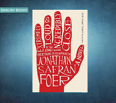 Jonathan Safran Foer Extremely Loud And Incredibly Close Read And Download Epub Pdf Fb2 Mobi