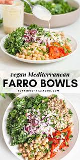 Mediterranean Farro Bowls Recipe Vegetarian Recipes Whole Food Recipes Bowls Recipe