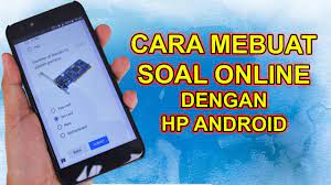 Membuat Soal Online Di Google Drive Dengan Hp Android Mr Mung Dot Com