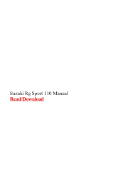 Suzuki rg sports 110 year of make : Suzuki Rg Sport 110 Manual Motorcycle Motor Vehicle Manufacturers