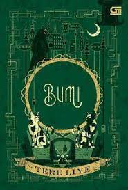 Sinopsis bumi karya tere liye. Bumi Novel Wikipedia Bahasa Indonesia Ensiklopedia Bebas