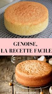 Genoise La Recette Facile Recette Genoise Facile Recette Genoise Recette Gateau Facile