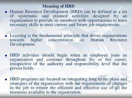 Leonard nadler, who first introduced the concept in the united states in 1969. Human Resource Development Powerpoint Slides