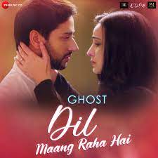 Tere naam se marne ki. Dil Maang Raha Hai From Ghost Single By Yasser Desai Sanjeev Darshan Spotify