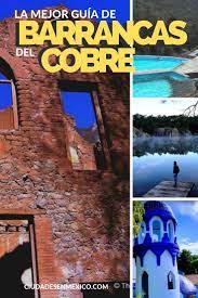 Barrancas Del Cobre Chihuahua La Guia Mas Completa Mexico Lugares Turisticos Viajes En Mexico Turismo En Mexico